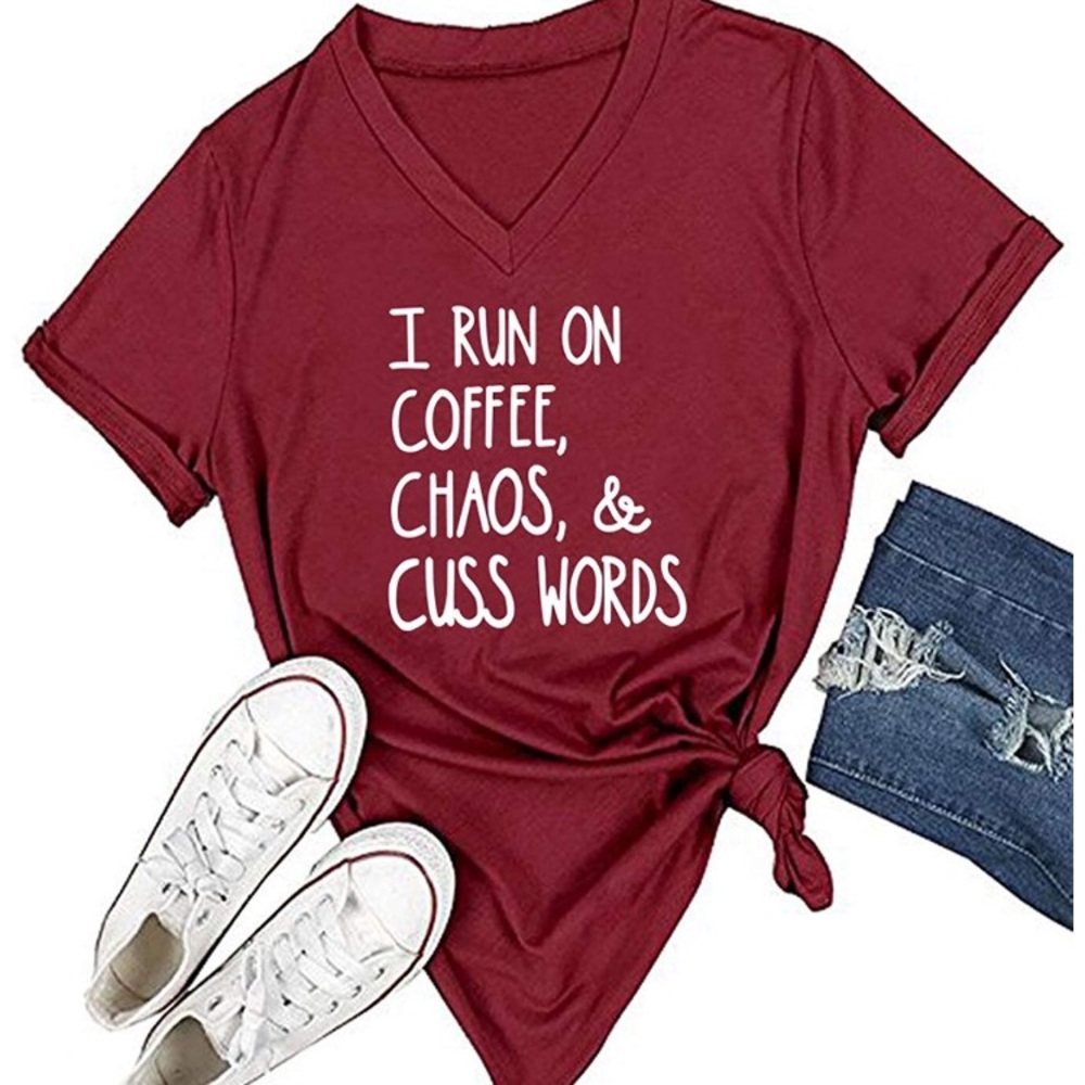✨I RUN ON COFFEE,CHAOS,&CUSS WORDS  T- SHIRT *NWT* - Picture 2 of 6